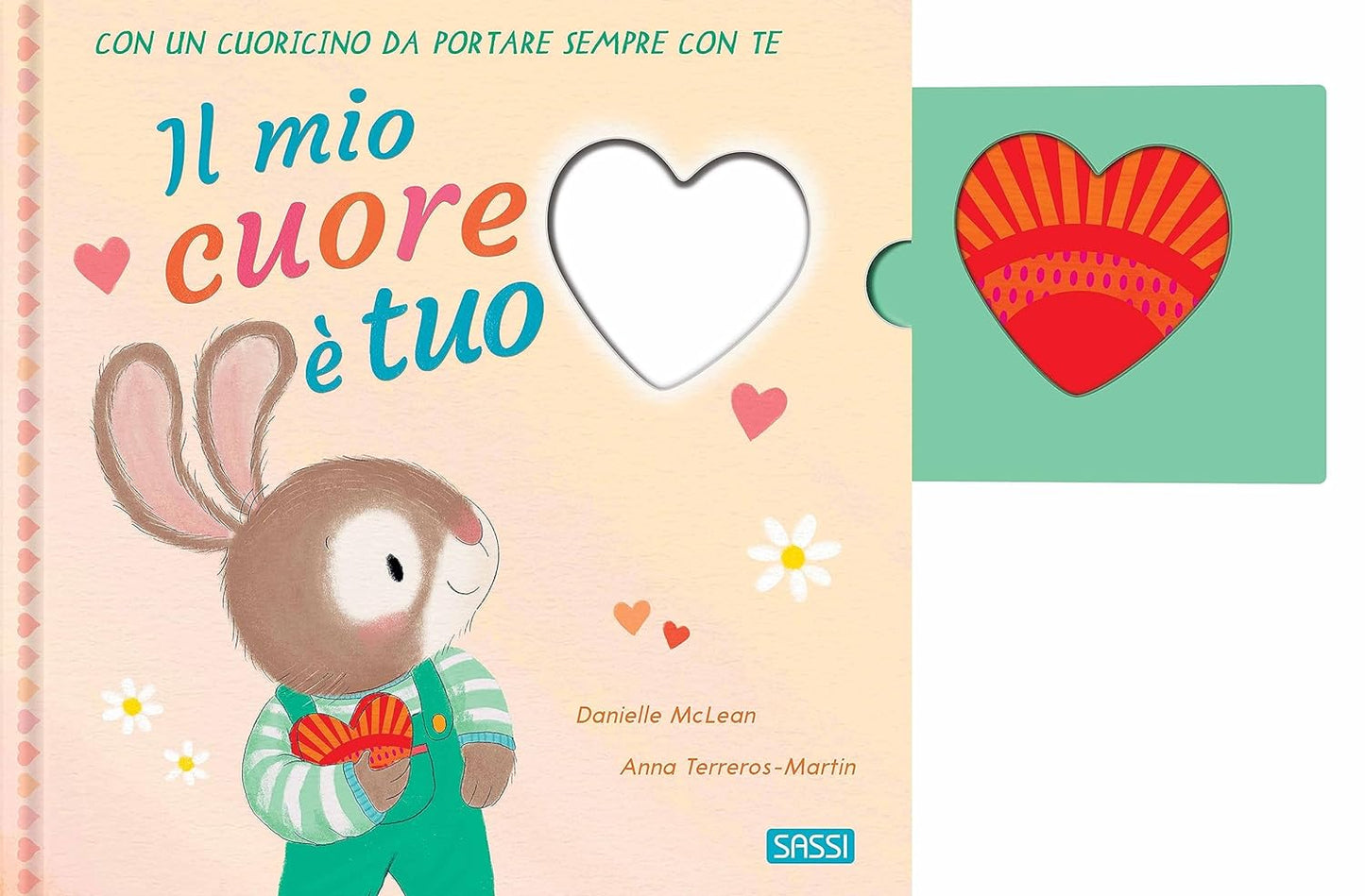 Il mio cuore è tuo. Ediz. a colori. Con cuoricino in legno